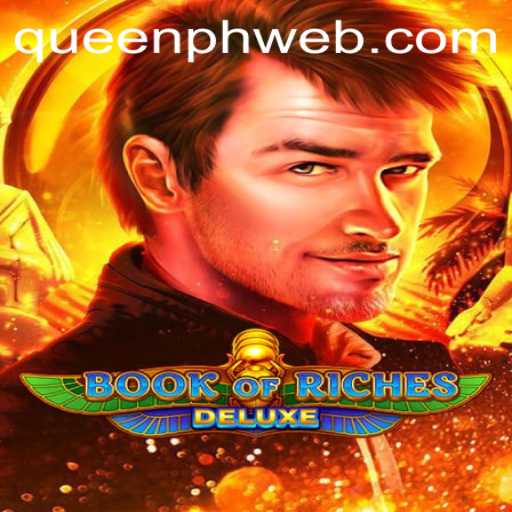 Discover the Thrills of Book of Riches Deluxe Featuring QUEEN.PH