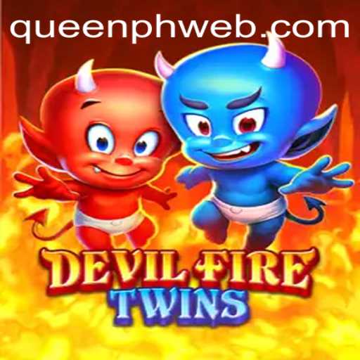 DevilFireTwins - An Exciting Adventure with QUEEN.PH
