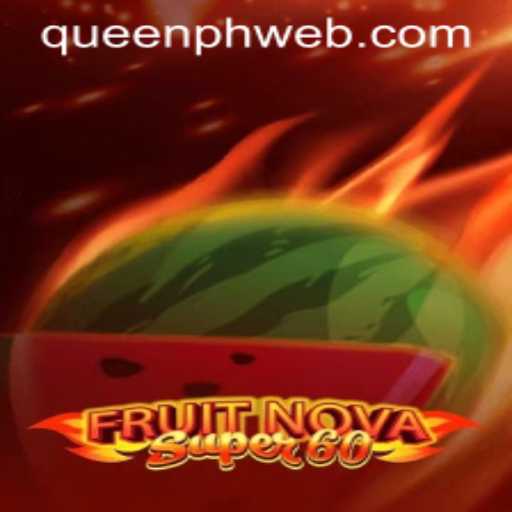 Exploring the Excitement of FruitNovaSuper60: A Modern Gaming Phenomenon