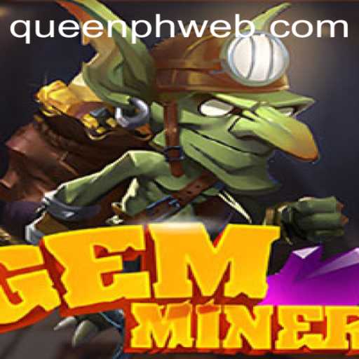 Exploring GemMiner and its Connection to QUEEN.PH
