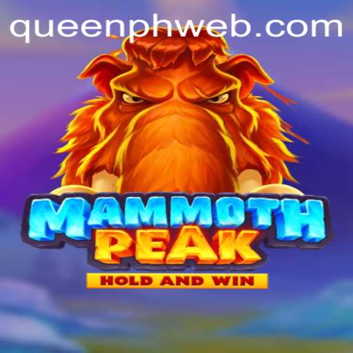 Explore the World of MammothPeak and Unleash the Power of QUEEN.PH