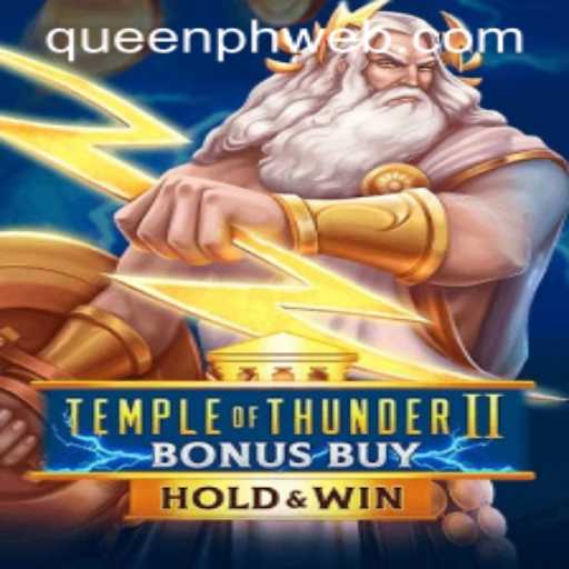 Discover the Exciting World of TempleofThunderIIBonusBuy: A Comprehensive Guide